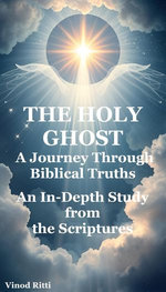 The Holy Ghost A Journey Through Biblical Truths