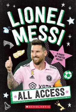 Lionel Messi: All Access Lionel Messi: All Access
