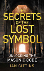 The Secrets of the Lost Symbol