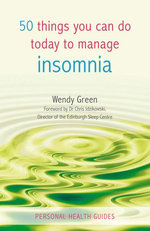50 Things You Can Do Today to Manage Insomnia 50 Things You Can Do Today to Manage Insomnia