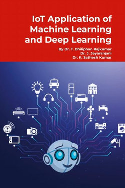 IoT Application of Machine Learning and Deep Learning
