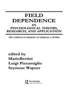 Field Dependence in Psychological Theory, Research and Application