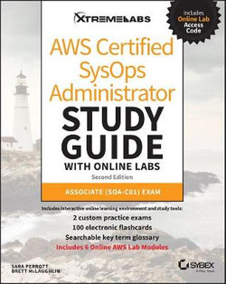 AWS Certified SysOps Administrator Study Guide with Online Labs