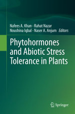 Phytohormones and Abiotic Stress Tolerance in Plants