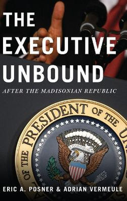 The Executive Unbound