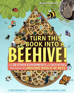 Turn This Book into a Beehive!