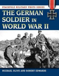 The German Soldier in World War II