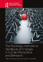 The Routledge International Handbook of Changes in Human Perceptions and Behaviors