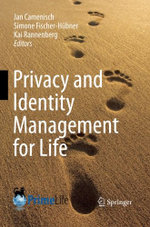 Privacy and Identity Management for Life