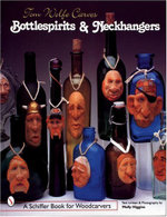 Tom Wolfe Carves Bottlespirits & Neckhangers