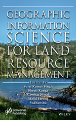 Geographic Information Science for Land Resource Management