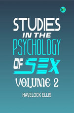Studies in the Psychology of Sex, Volume 2