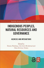 Indigenous Peoples Natural Resources and Governance