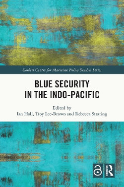 Blue Security in the Indo-Pacific Blue Security in the Indo-Pacific