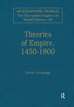 Theories of Empire, 1450-1800