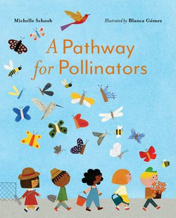 A Pathway for Pollinators