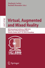 Virtual, Augmented and Mixed Reality