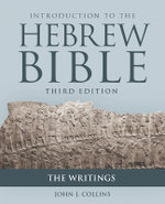 Introduction to the Hebrew Bible, Third Edition - the Writings