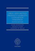Drug and Device Product Liability Litigation Strategy