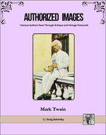 Authorized Images, Famous Authors Seen Through Antique and Vintage Postcards