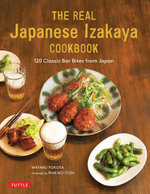 The Real Japanese Izakaya Cookbook