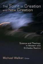 The Spirit in Creation and New Creation