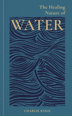 The Healing Nature of Water