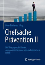 Chefsache Prävention II