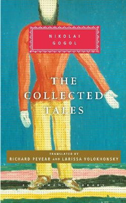 The Collected Tales of Nikolai Gogol