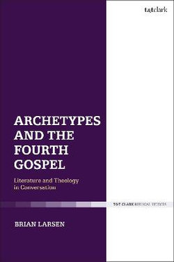 Archetypes and the Fourth Gospel