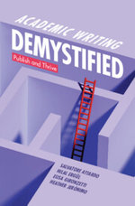 Academic Writing Demystified