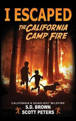 I Escaped the California Camp Fire