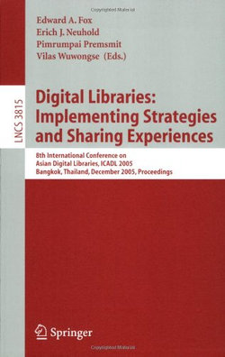 Digital Libraries: Implementing Strategies and Sharing Experiences