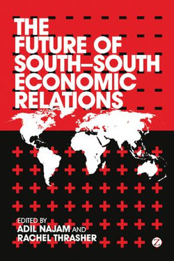 The Future of South-South Economic Relations