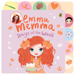 Emma Memma: Days of the Week Tabbed Board Book