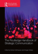 The Routledge Handbook of Strategic Communication