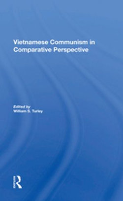 Vietnamese Communism In Comparative Perspective