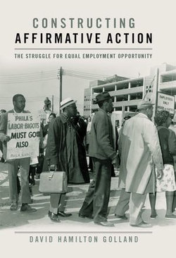 Constructing Affirmative Action Constructing Affirmative Action