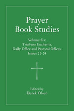 Prayer Book Studies Volume Six