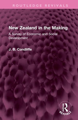 New Zealand in the Making New Zealand in the Making