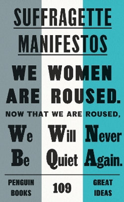 Suffragette Manifestos