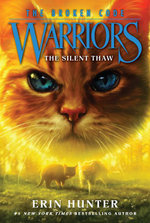 Warriors: the Broken Code #2: the Silent Thaw Warriors: the Broken Code #2: the Silent Thaw