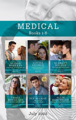 Medical Box Set July 2022/A Paramedic to Change Her Life/Cornish Reunion with the Heart Doctor/The Night They Never Forgot/Their Barcelona Baby B