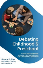 Debating Childhood and Preschool