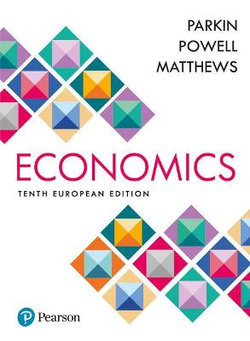 Economics + MyLab Economics with Pearson eText, Global Edition
