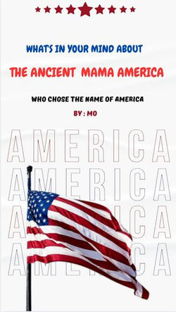 The ANCIENT Mama AMERICA