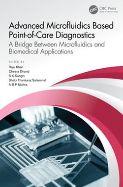 Advanced Microfluidics Based Point-of-Care Diagnostics Advanced Microfluidics Based Point-of-Care Diagnostics