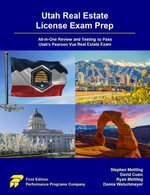Utah Real Estate License Exam Prep: All-in-One Review and Testing to Pass Utah's Pearson Vue Real Estate Exam