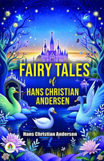 Fairy Tales of Hans Christian Andersen
