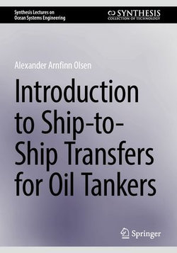 Introduction to Ship-to-Ship Transfers for Oil Tankers Introduction to Ship-to-Ship Transfers for Oil Tankers